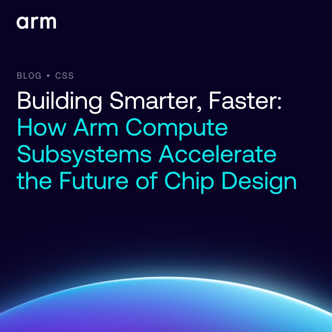 Arm - Arm Compute Subsystems (CSS)をご存じですか？ 🔷 市場投入までの時間を短縮 🔷 最適化された ...
