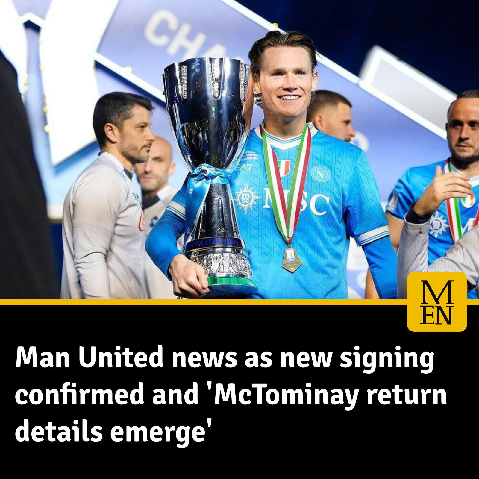 Manchester - Man United news as new signing confirmed and 'McTominay ...