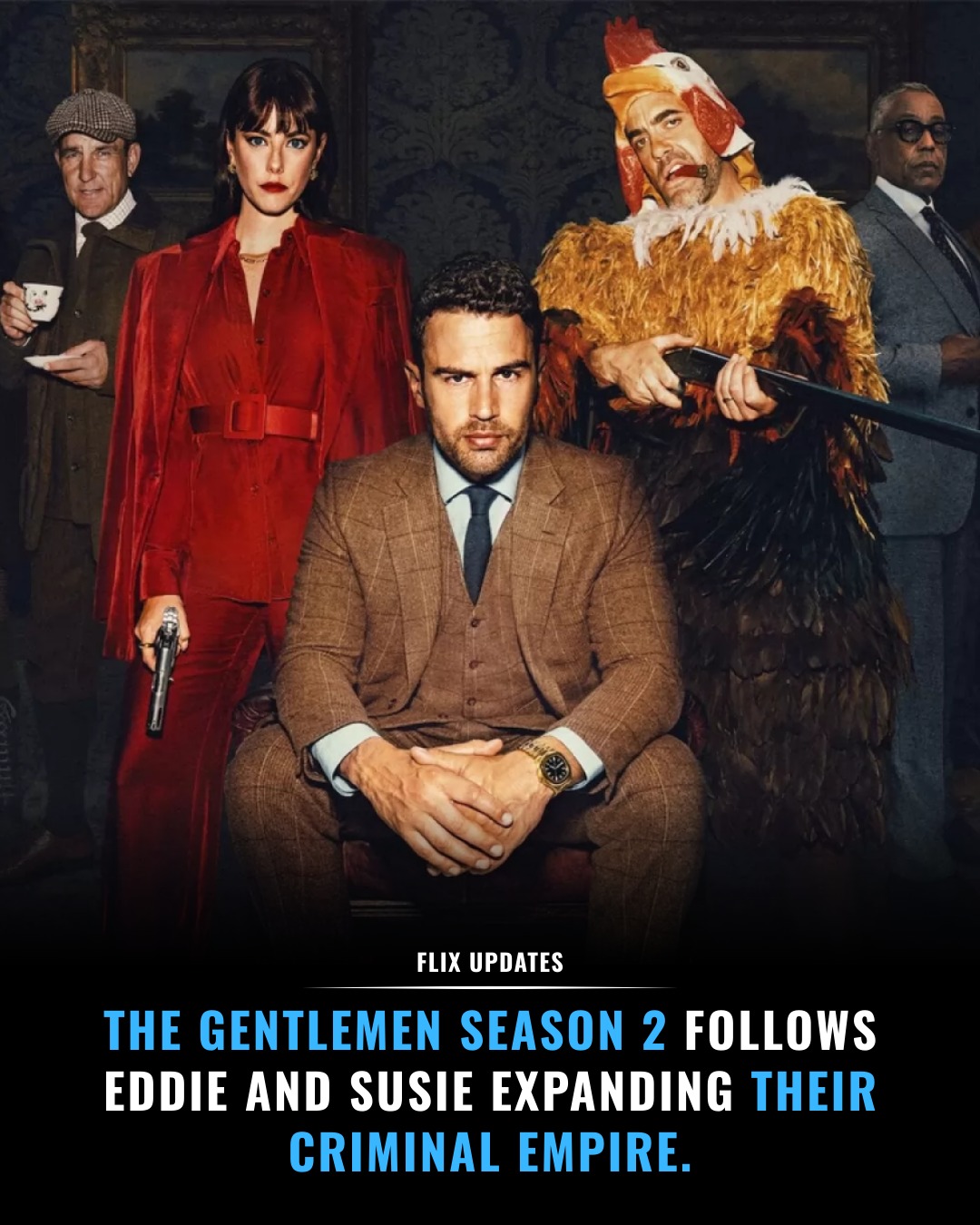 flix-netflix-has-officially-confirmed-the-gentlemen-season-2-for
