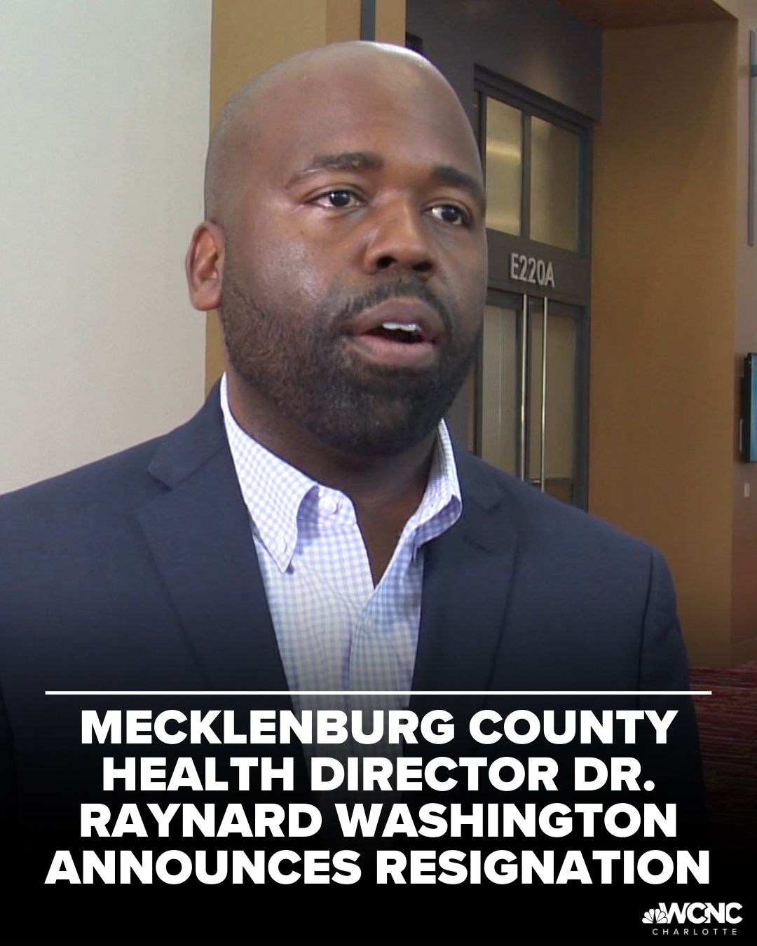 WCNC - Mecklenburg County Health Director Dr. Raynard Washington will ...