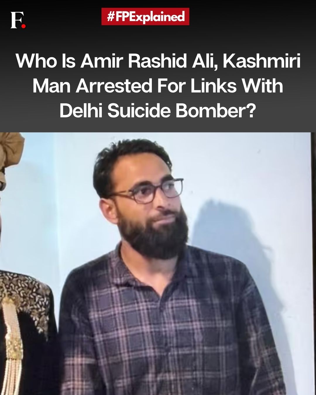 Firstpost - #FirstpostNews | Who is Amir Rashid Ali, Kashmiri man ...