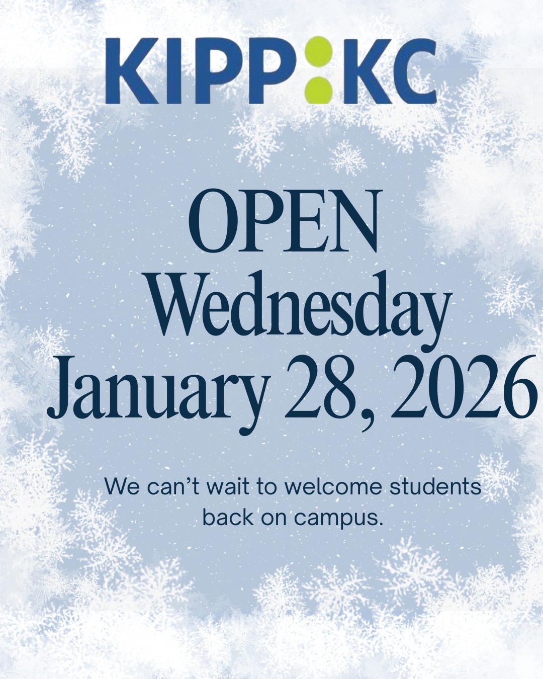KIPP KC - 🎉 We’re back! 🎉 KIPP KC schools will be OPEN... | Facebook