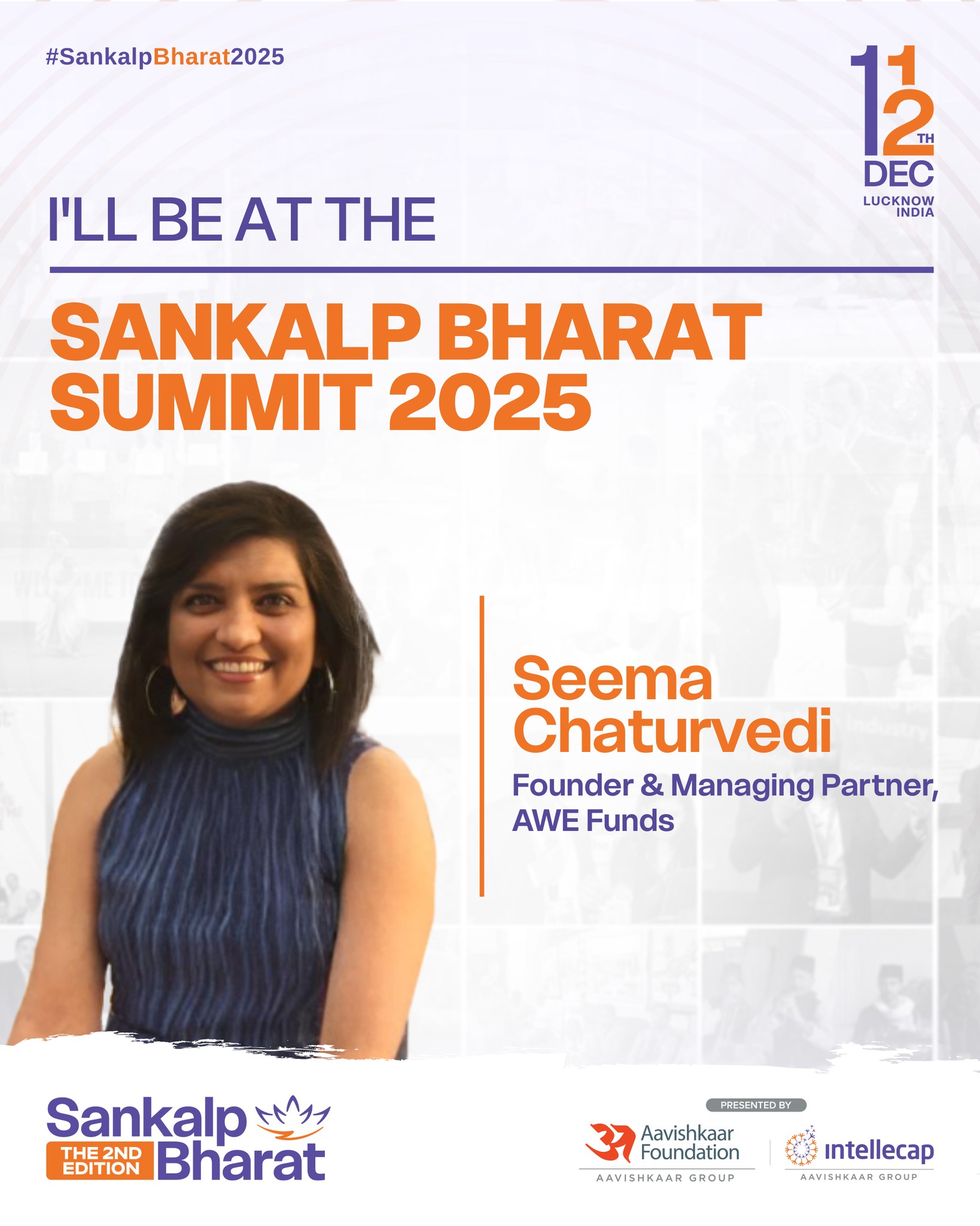Intellecap - Speakers at Sankalp | Welcome Seema Chaturvedi of AWE ...