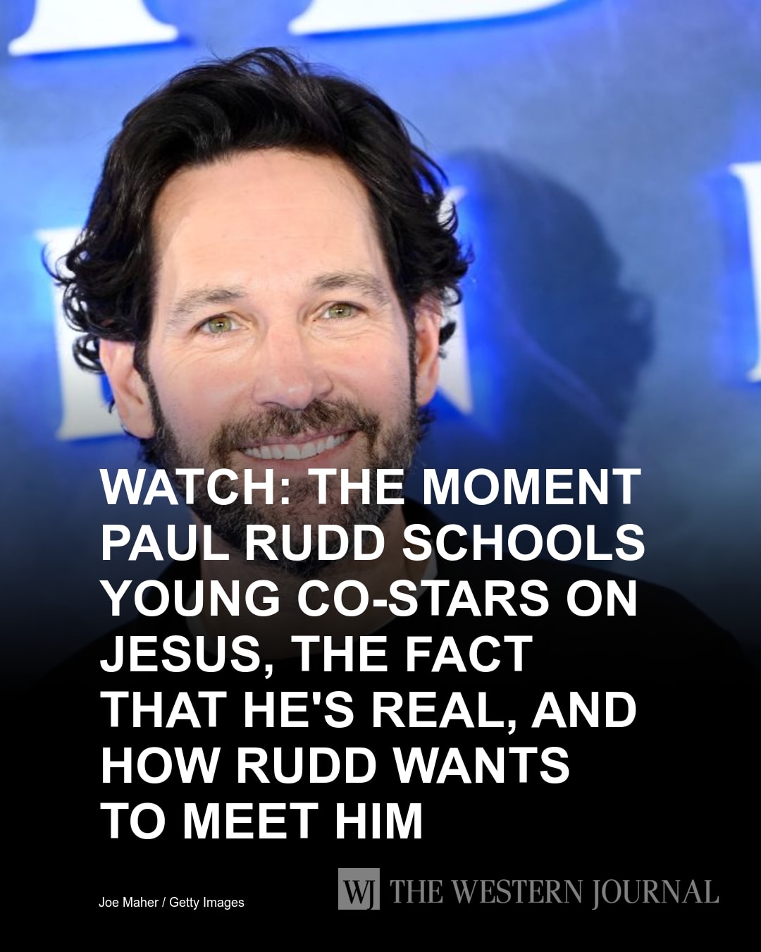 Conservative - Actor Paul Rudd gave an answer his 