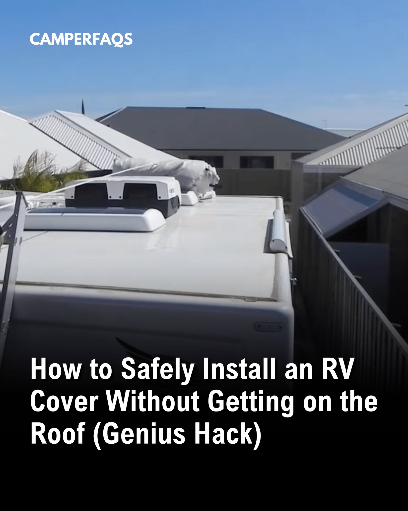Camper - Watch: This video shows you how to install an RV cover without ...