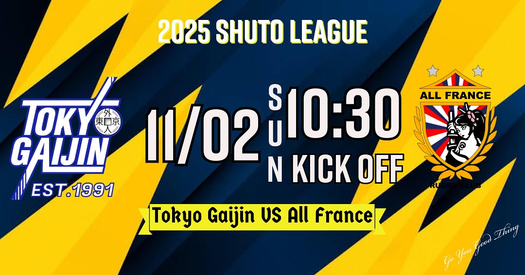 The Tokyo - 《2025 SEASON》 SHUTO LEAGUE vs @allfrancerugbyclub November ...