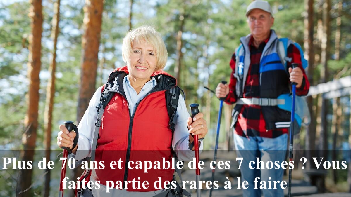 MORT - Plus de 70 ans et capable de ces 7 choses ? Vous faites partie ...