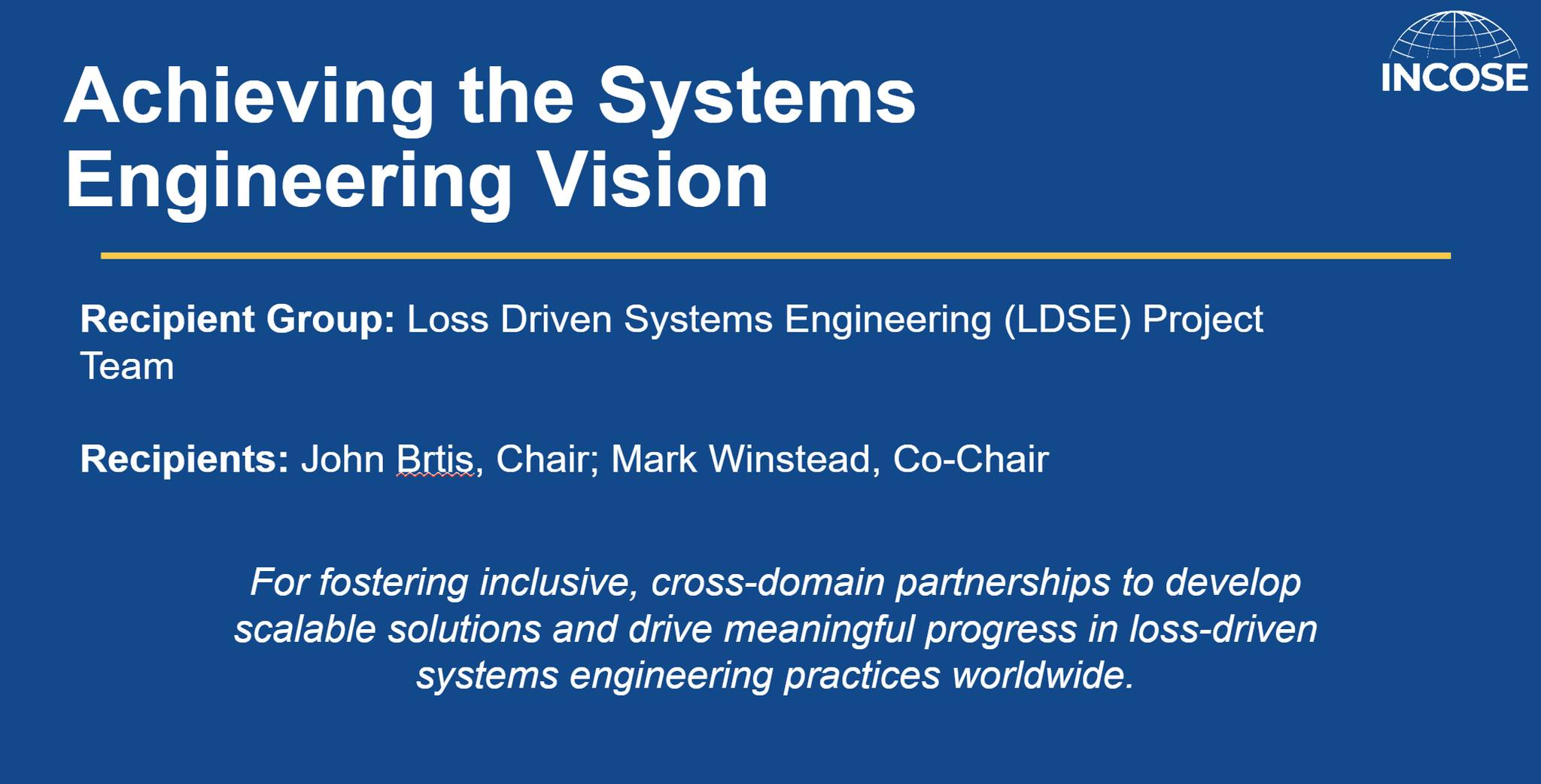INCOSE - The Loss-Driven Systems Engineering (LDSE) Project Team has ...