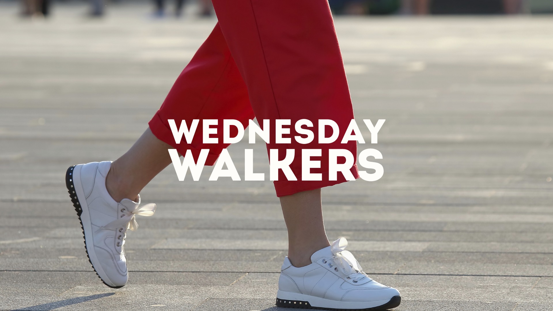 Welcome Walkers Wellness Wednesdays