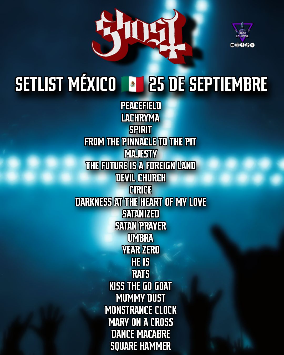 GHOST - Setlist México 🇲🇽 25 de Septiembre #GHOSTENESPAÑOL | Facebook