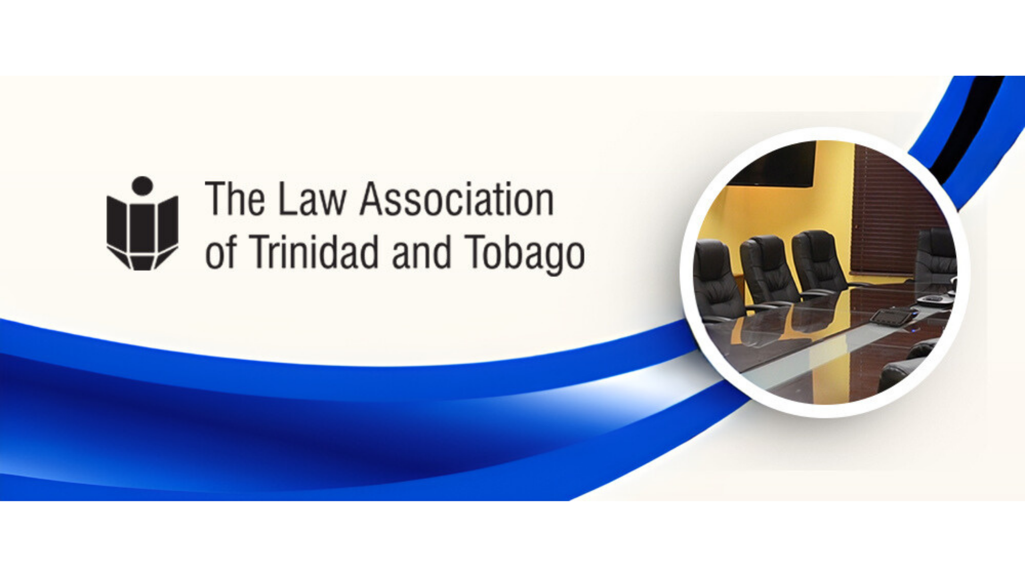 The Law Association of Trinidad and Tobago | Port of Spain