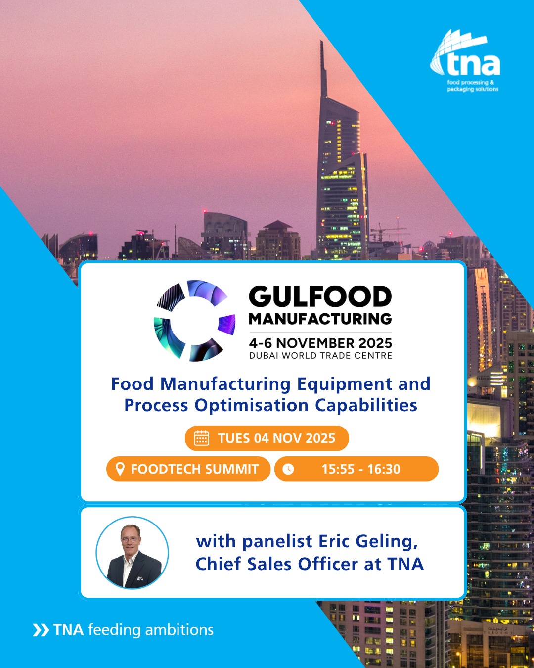 TNA - 🌍 We’re excited to see you at Gulfood Manufacturing 2025! Join us ...