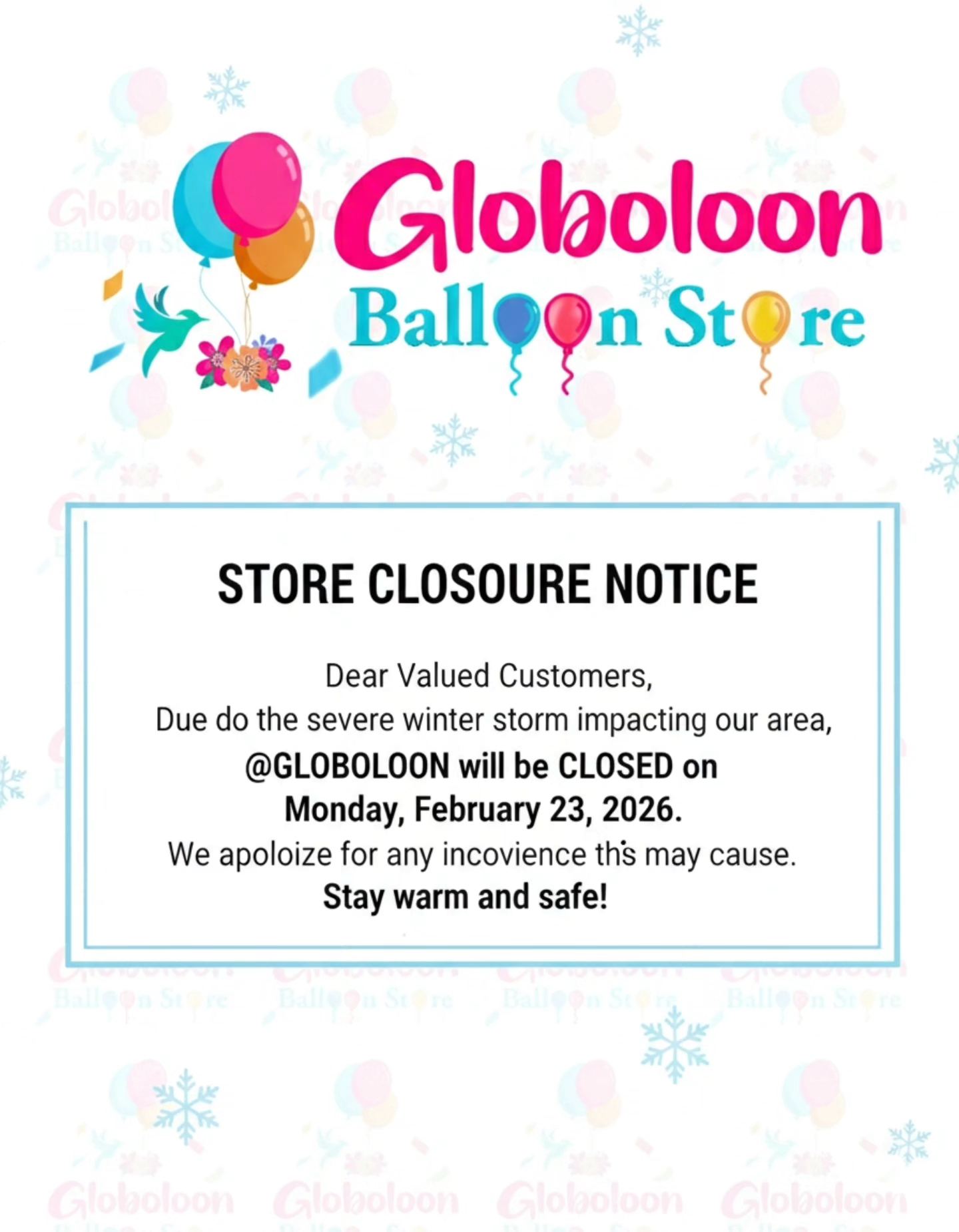Globoloon - ️ STORE CLOSURE NOTICE ️ Due to the severe winter storm ...