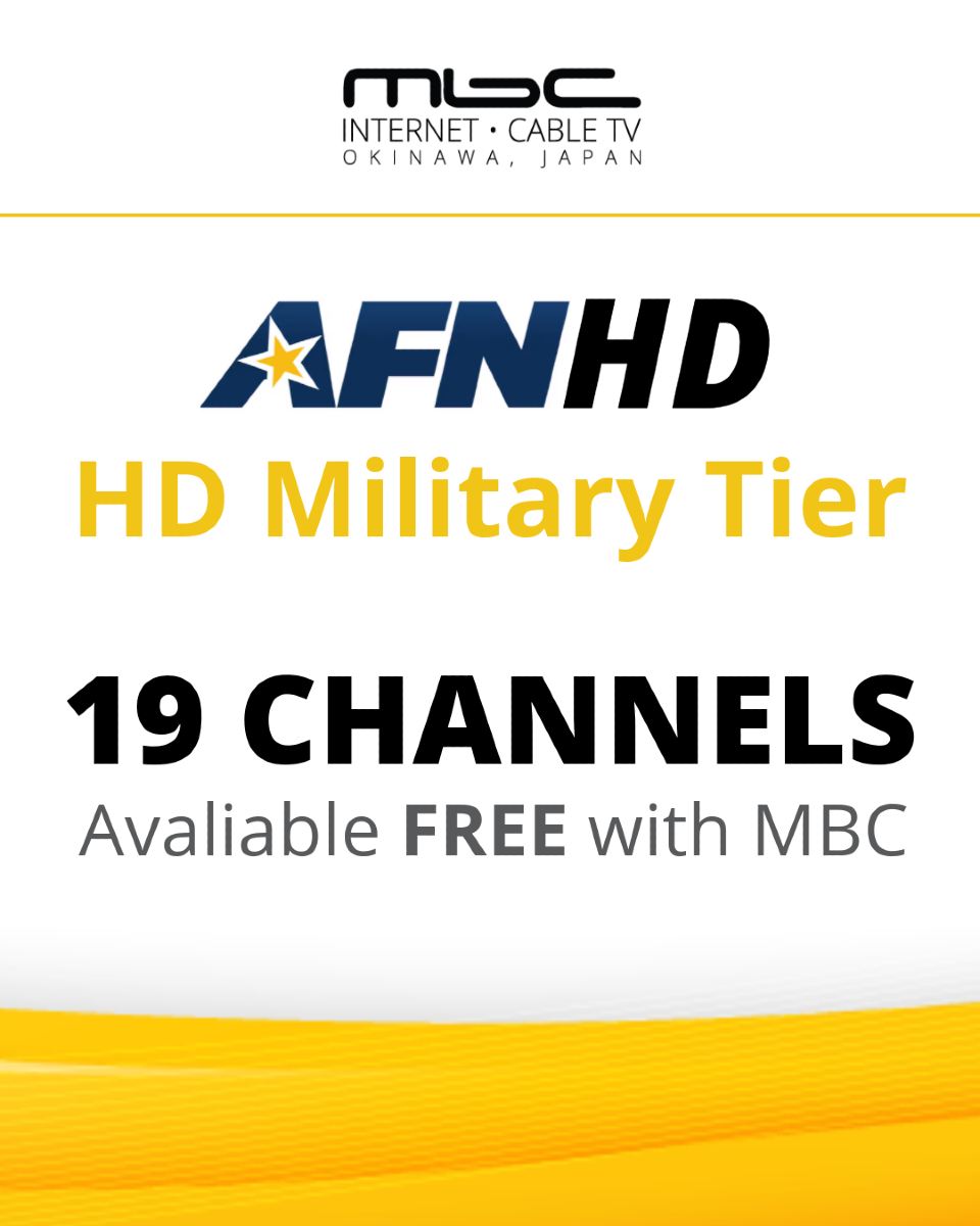 MBC - The MBC HD Military Tier provides eight (8) AFN channels, five (5 ...
