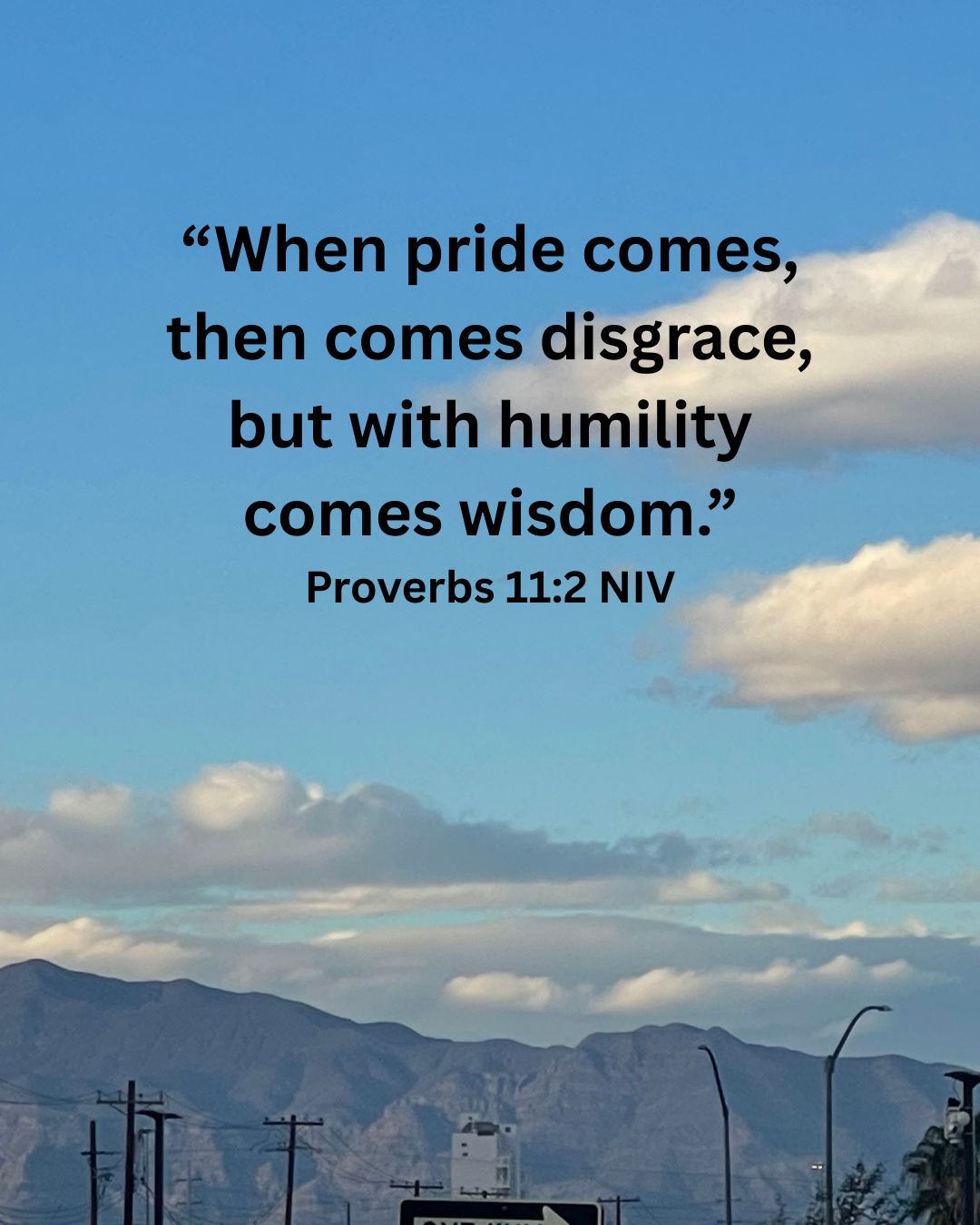 Glorious - Pride is destructive. Proverbs 18:12 - “Before a downfall ...