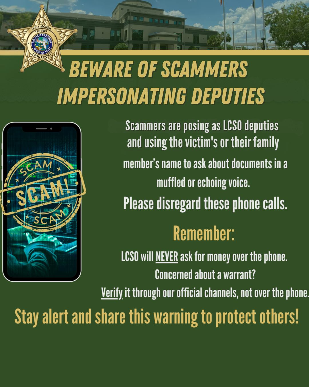 Leon - The Leon County Sheriff’s Office will never call, text, or email ...