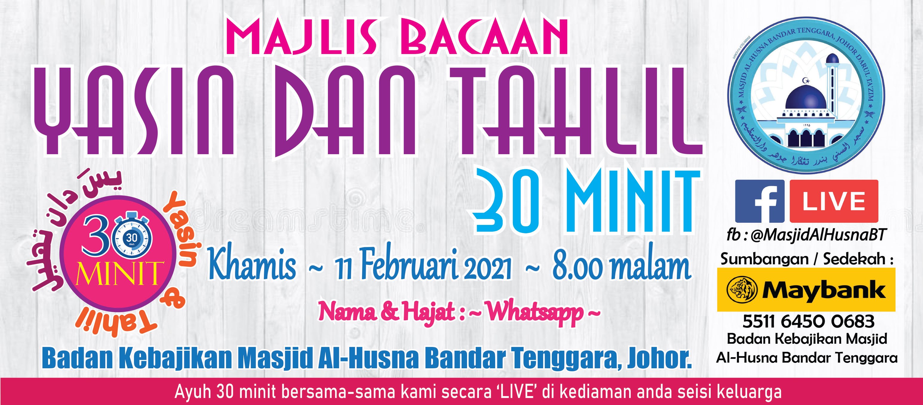 Masjid Al Husna Bandar Tenggara Johor Majlis Bacaan Yasin Tahlil Ayuh 30minit Live Bersama Kami Bacaan Yasin Dan Tahlil Di Rumah Anda Seisi Keluarga Khamis 11 Februari 2021 8 00mlm Bagi Kiriman