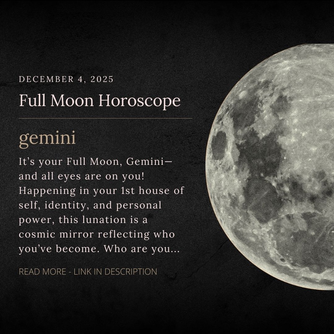 ♊ Gemini 🌕 Full Moon in Gemini... - Gemini Horoscope | Facebook