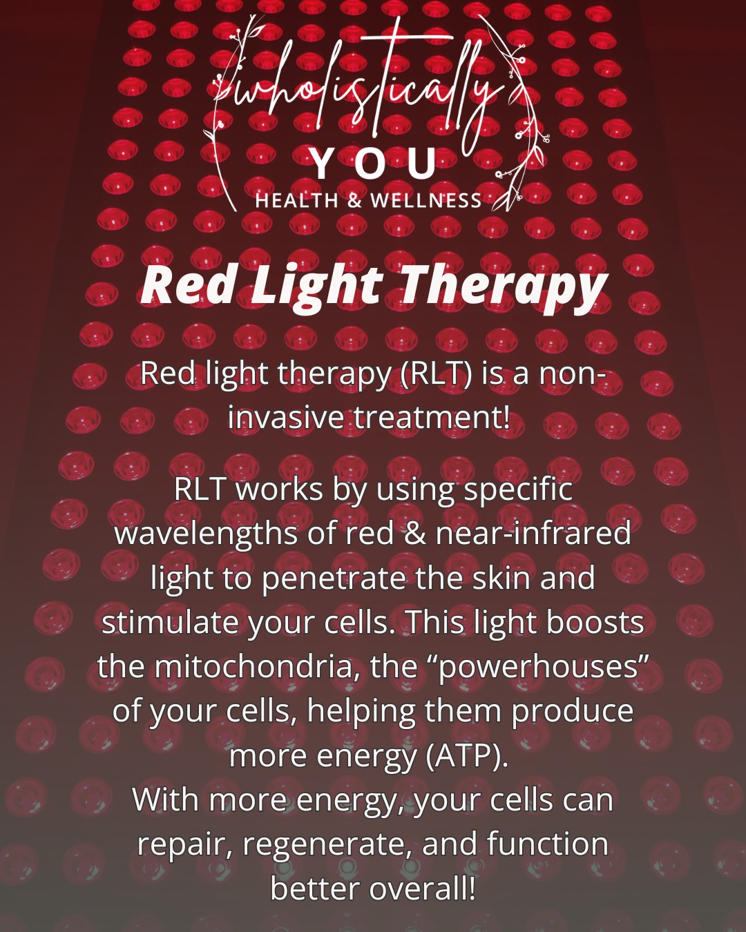 Wholistically - Red light therapy (RLT) is a non-invasive treatment!🚨 ...