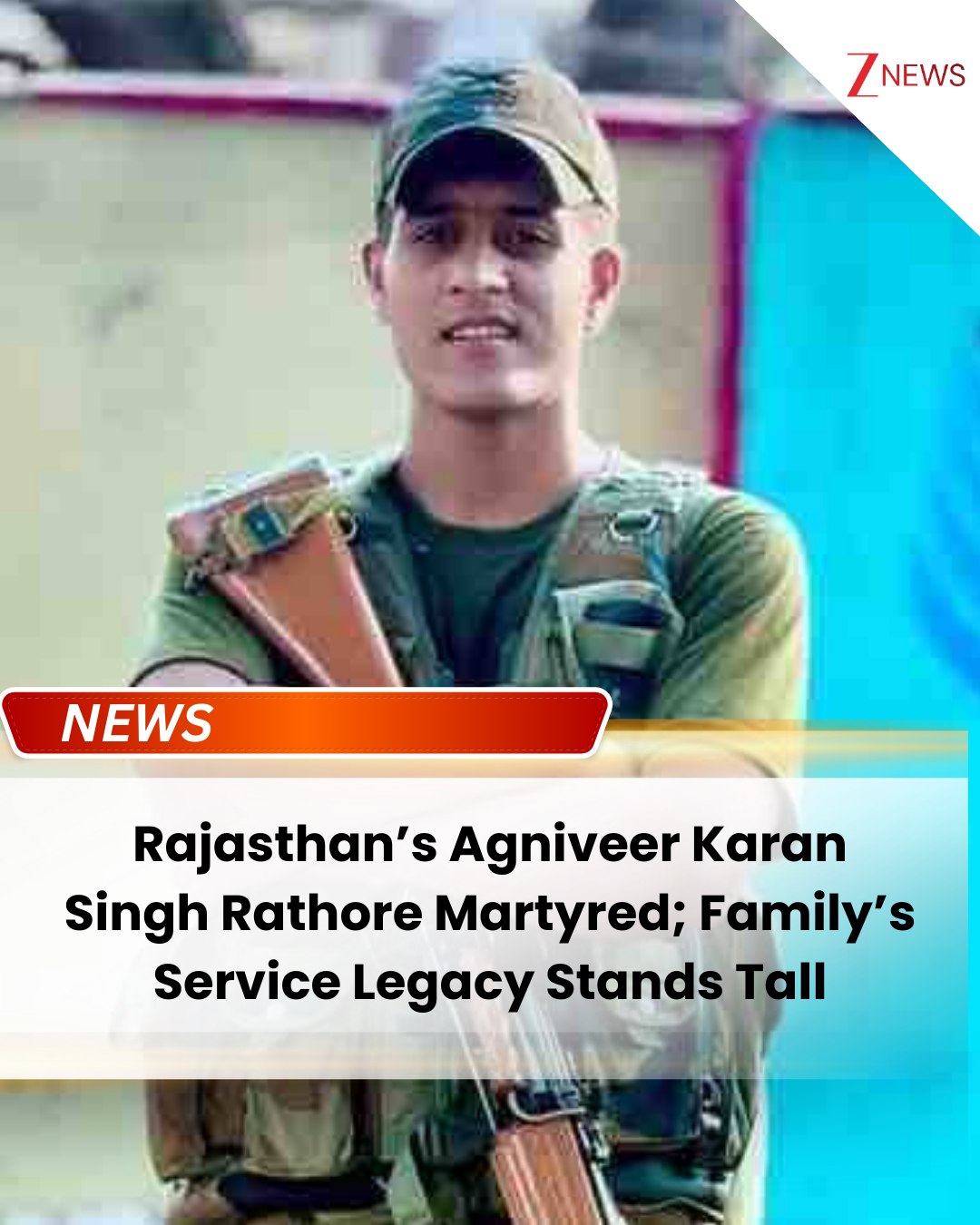 Agniveer Karan Singh Rathore from... - Zee News English | Facebook