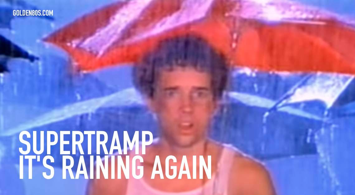 Golden80s.com - Supertramp - It's Raining Again https://www.golden80s ...
