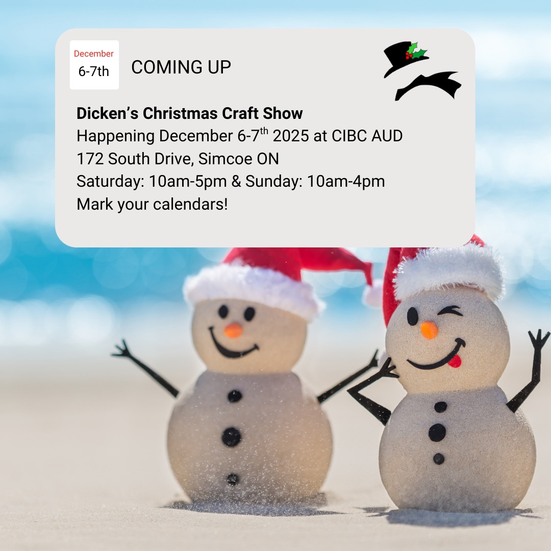 Dickens Christmas Craft Show | Simcoe ON