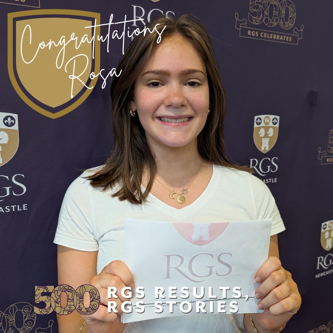 Newcastle - Since joining RGS in Year 10, Rosa BH has embraced every ...