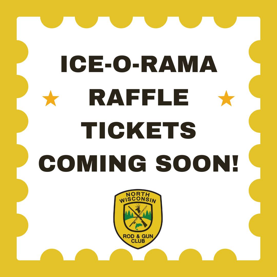 Ice-O-Rama 2026 raffle... - North Wisconsin Rod & Gun Club | Facebook