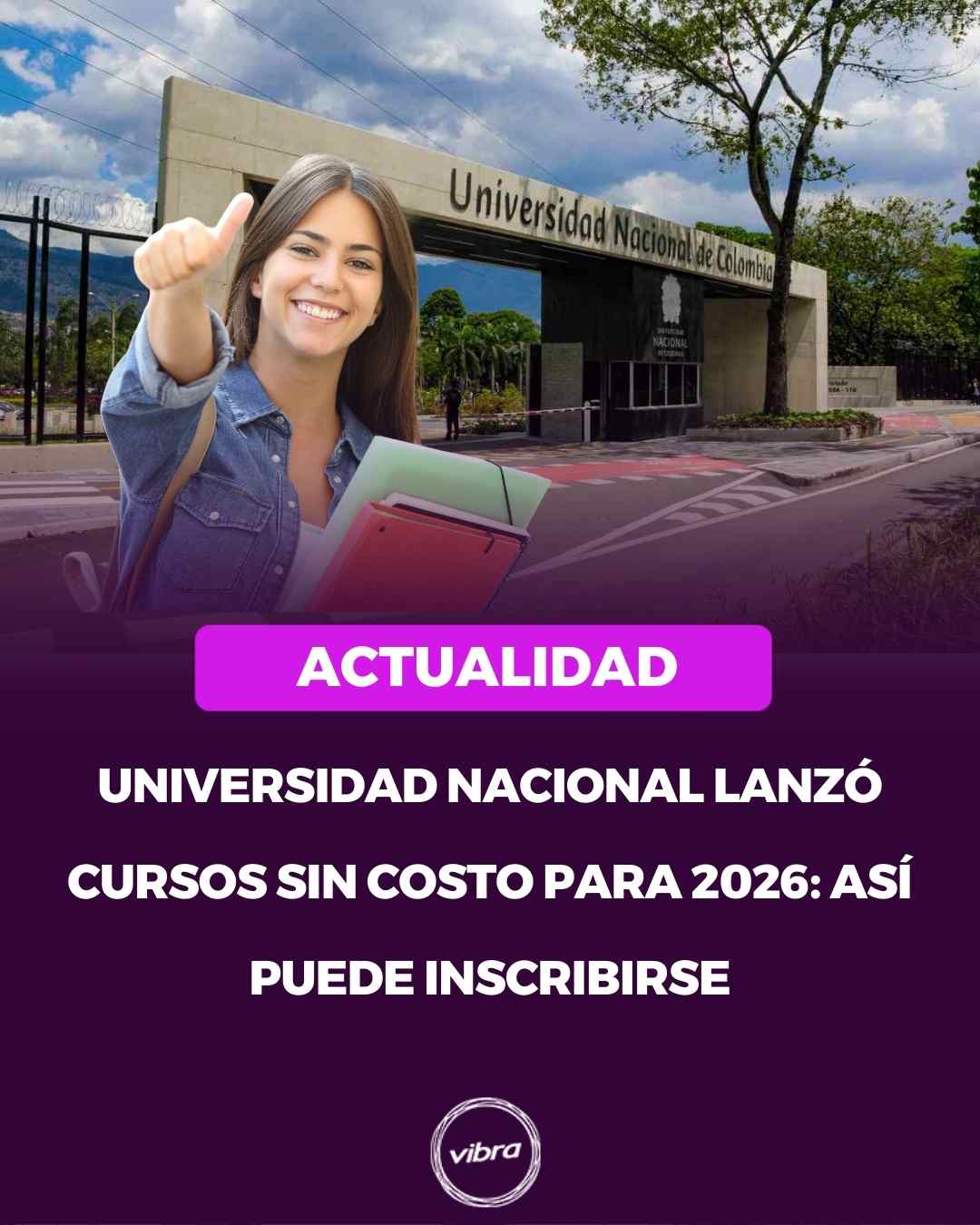 Vibra - 👀💻 Así puedes explorar todos los cursos de la UNAL... | Facebook
