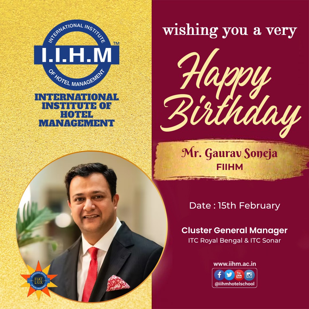 IIHM, - Happy Birthday, Mr. Gaurav Soneja On behalf of the ...