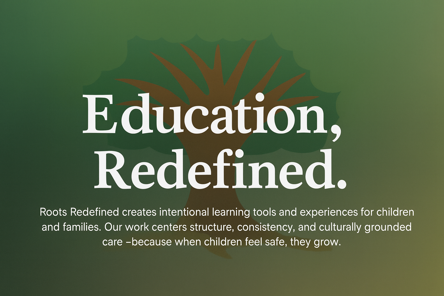 Roots: Education Redefined