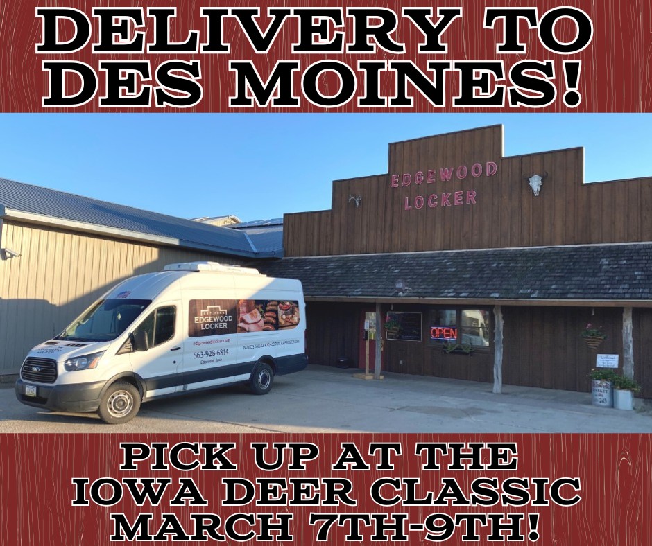 Edgewood Locker - Attending the Iowa Deer Classic in Des... | Facebook