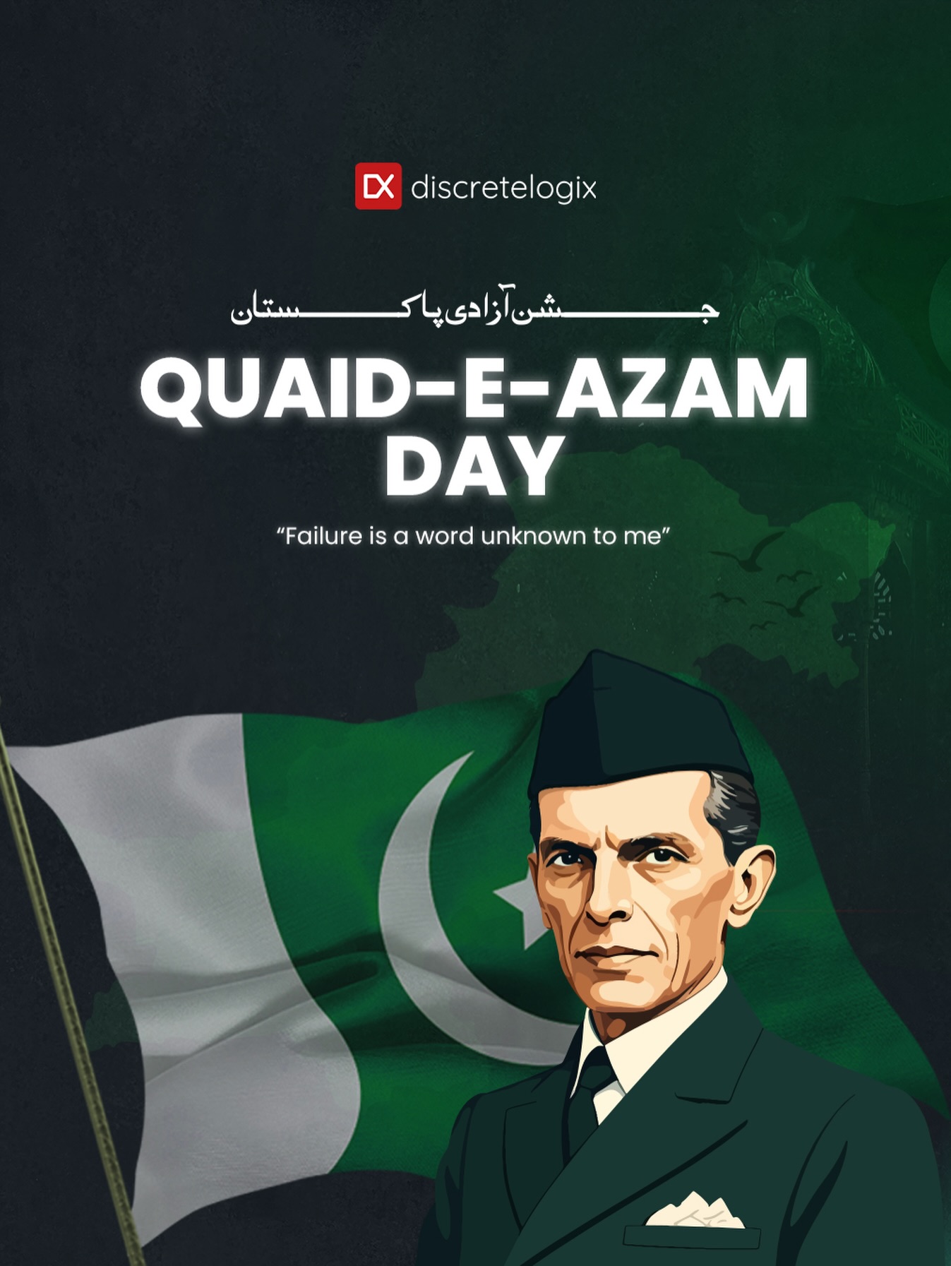 Discretelogix - Quaid-e-Azam Muhammad Ali Jinnah’s legacy is more than ...