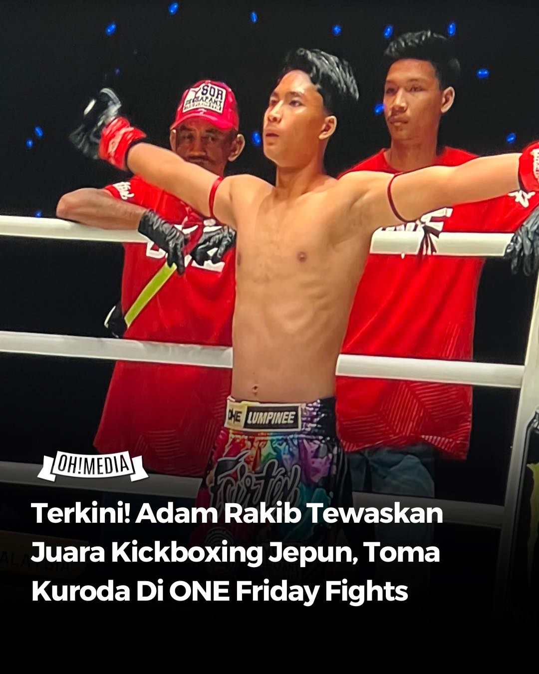 Oh! - Alhamdulilah 🤲🏻🇲🇾 Fighter Negara, Adam Rakib berjaya cipta ...