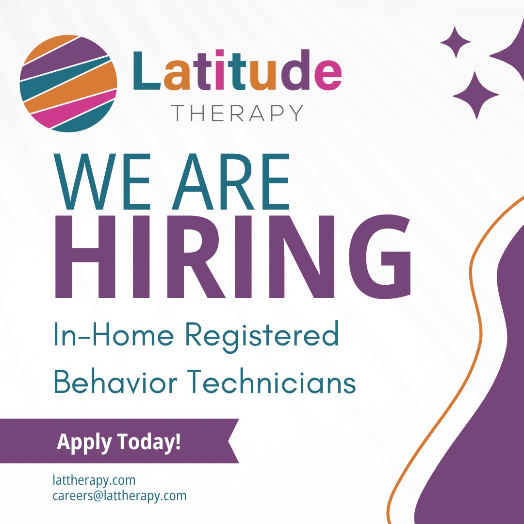 🌟 We’re Hiring In-Home RBTs! 🌟 Looking... - Latitude Therapy | Facebook