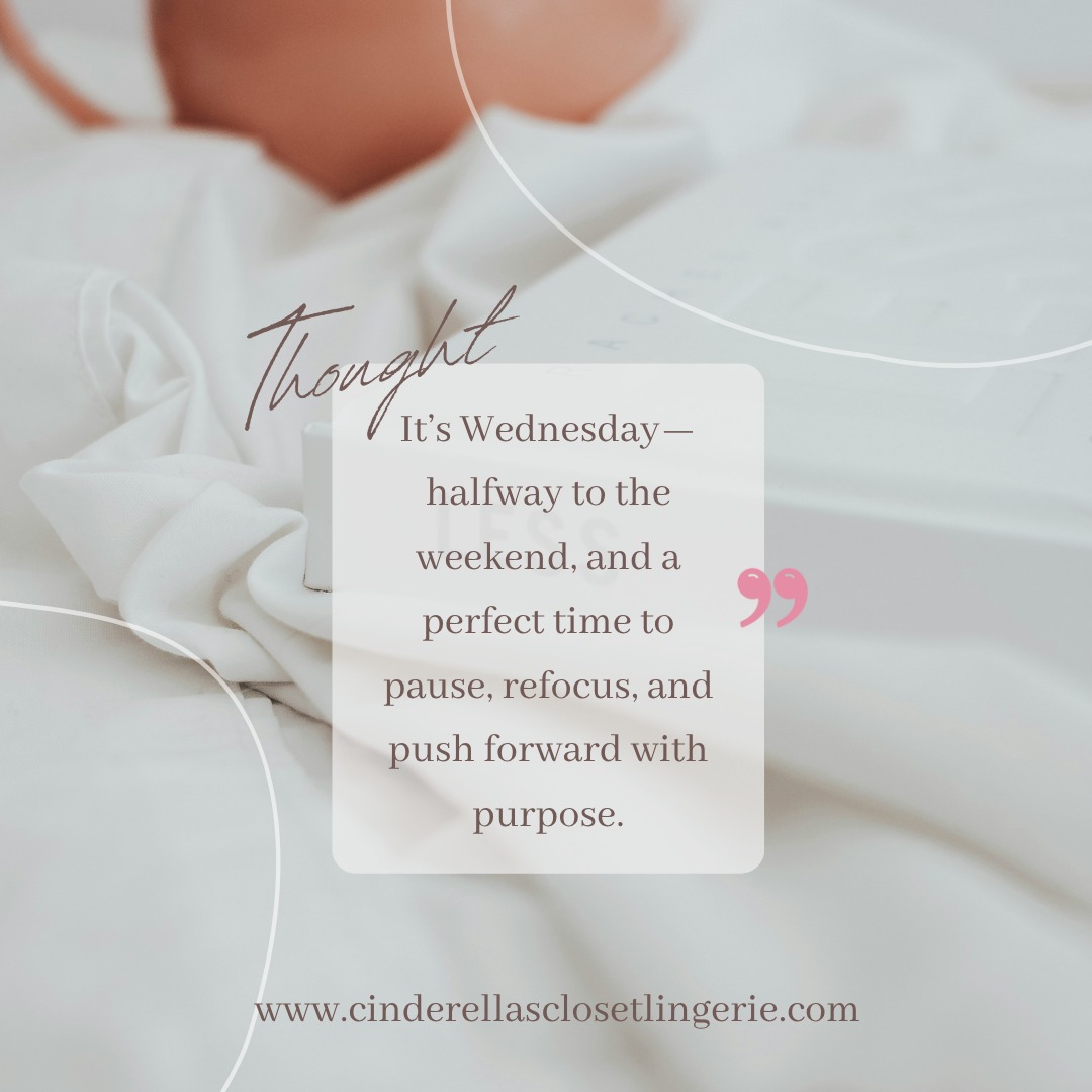 It’s Wednesday—halfway through the... - Cinderella's Closet | Facebook