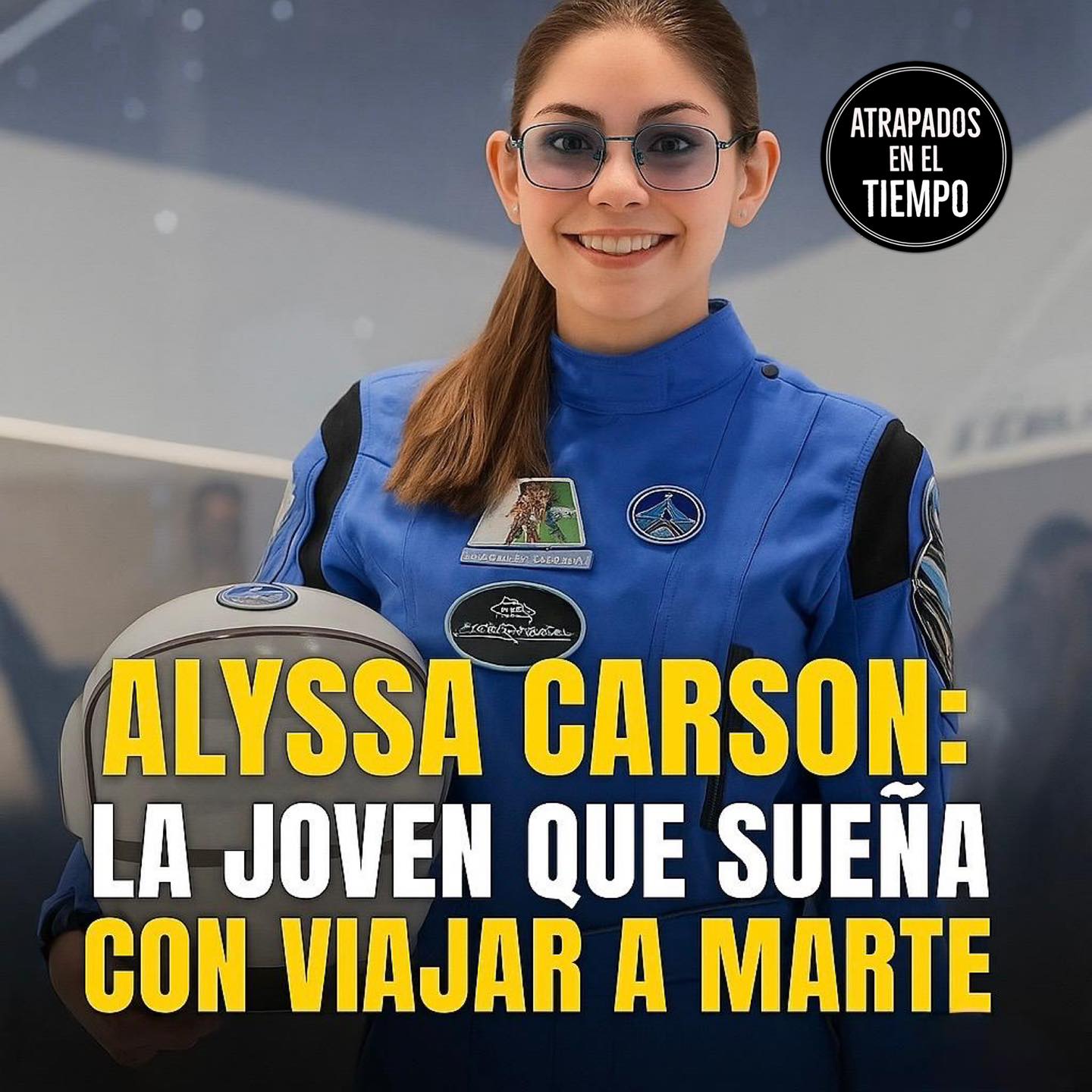 Atrapados - 🚀 ALYSSA CARSON: LA JOVEN QUE SUEÑA CON VIAJAR A MARTE ...