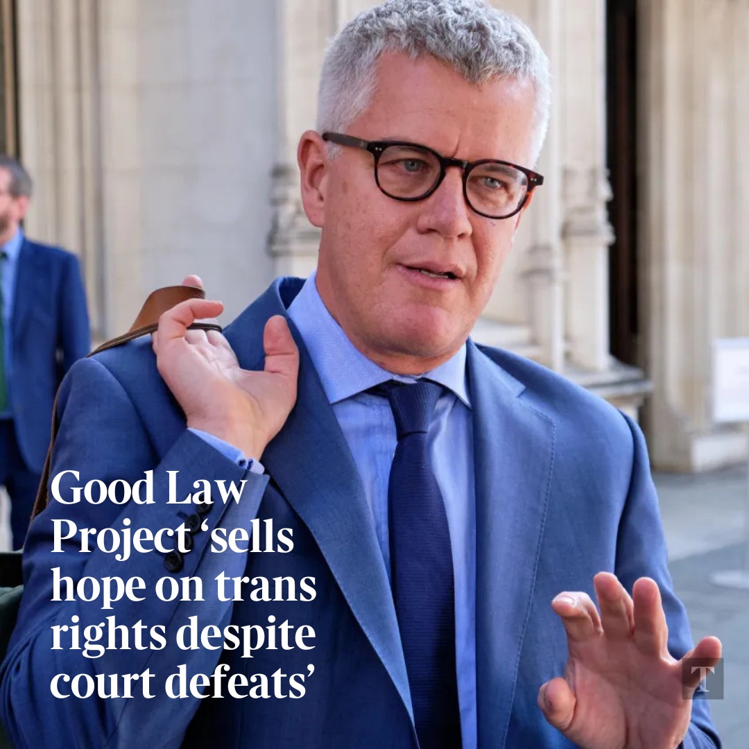 The Times - Good Law Project ‘sells hope on trans rights despite court ...