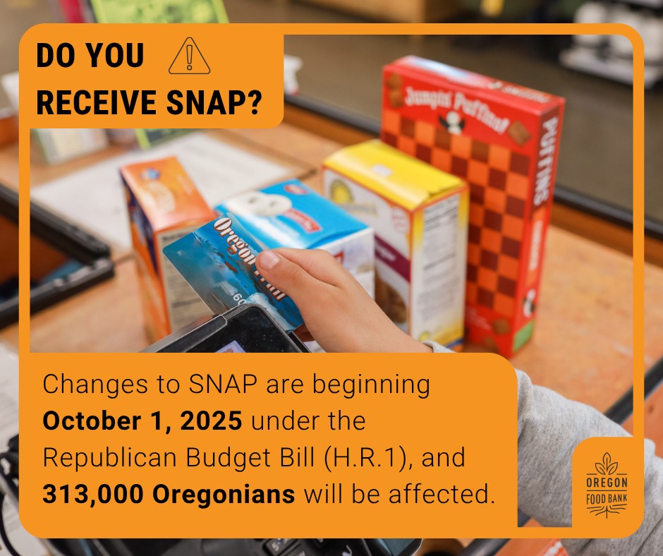 Do you or someone you know receive... - Oregon Food Bank | Facebook