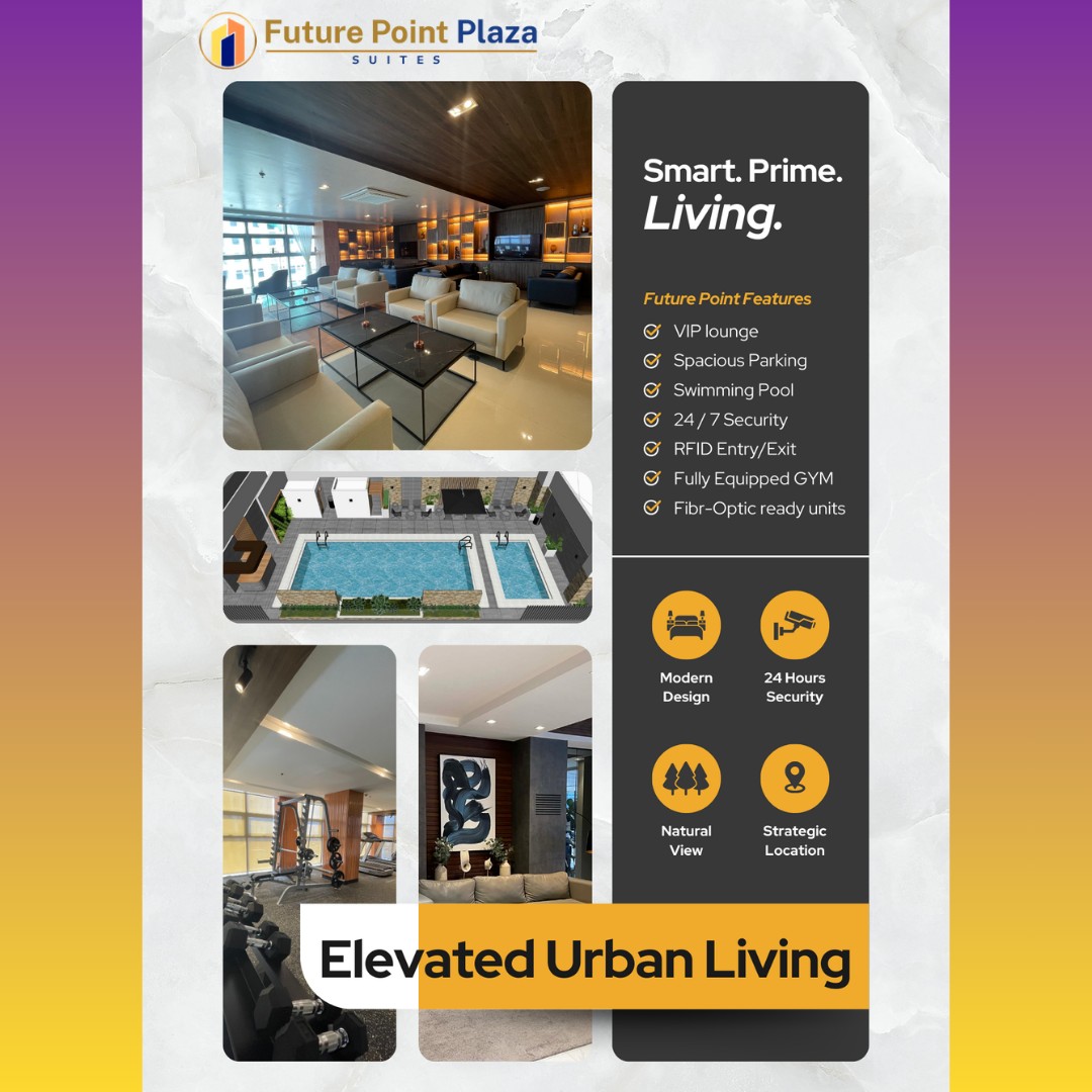Future Point Plaza Suites - by: Future World Realty | Quezon City