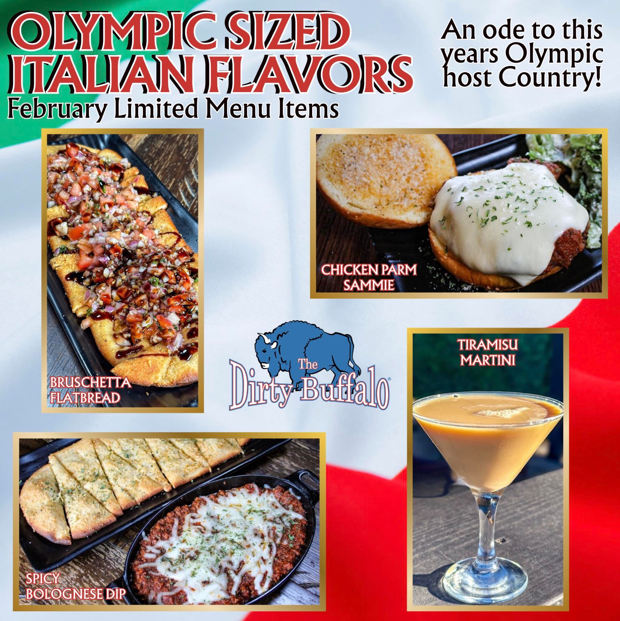 🇮🇹Olympic sized Italian Flavors🇮🇹 Our... - The Dirty Buffalo | Facebook
