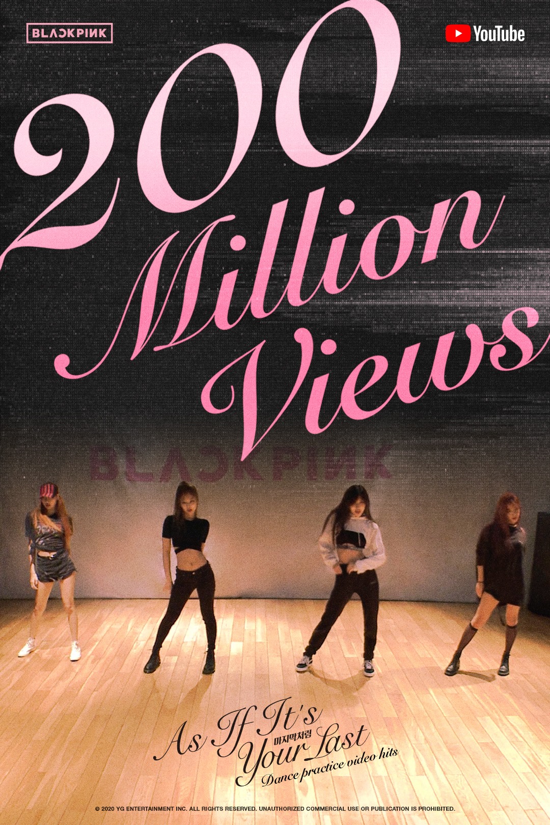 Blackpink Blackpink 마지막처럼 As If It S Your Last Dance Practice Video Hits 200 Million Views Youtube Blinks Worldwide Thank You So Much 마지막처럼 As If It S Your Last Dance Practice Video