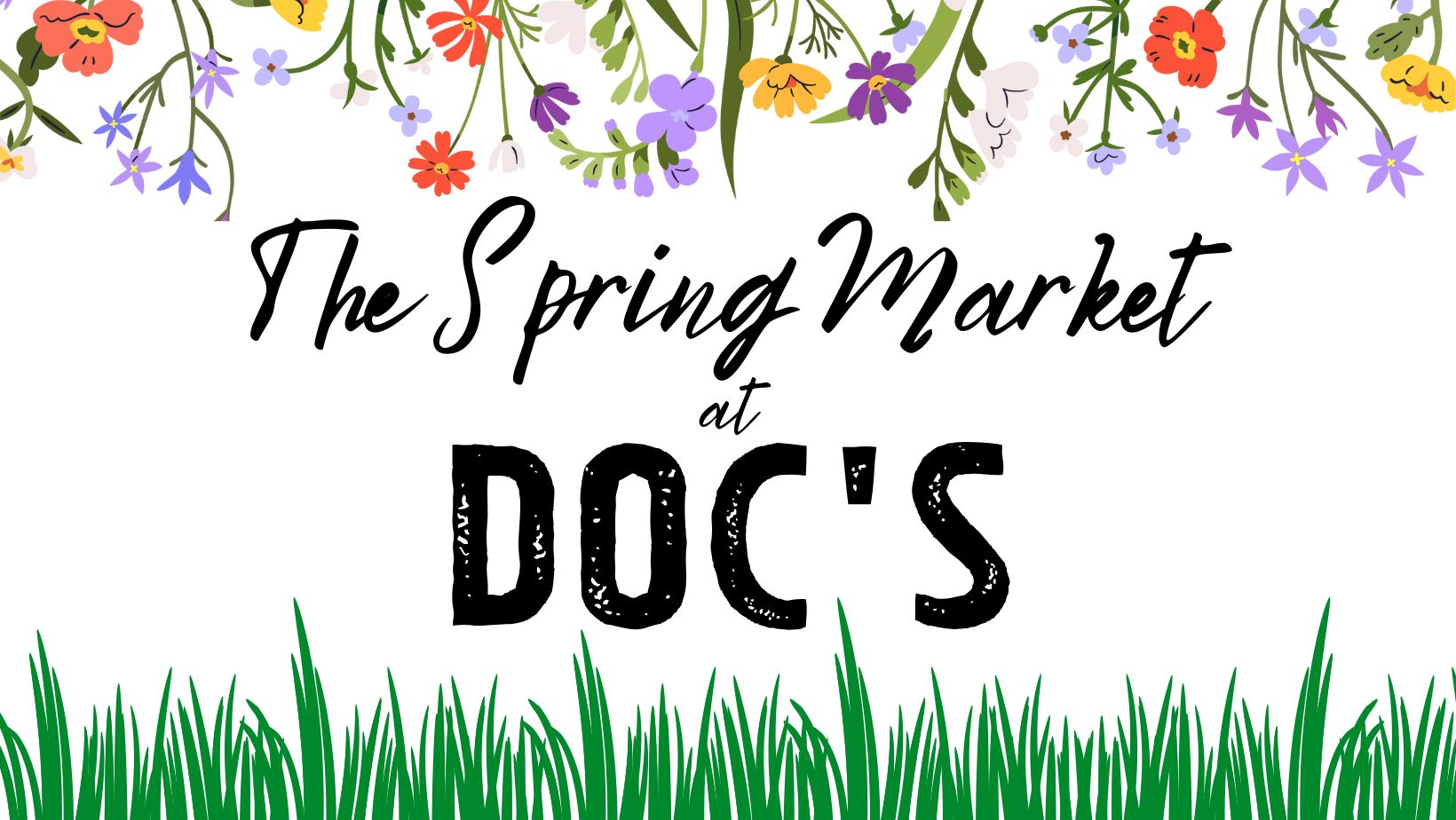 The Spring Market @ Doc's