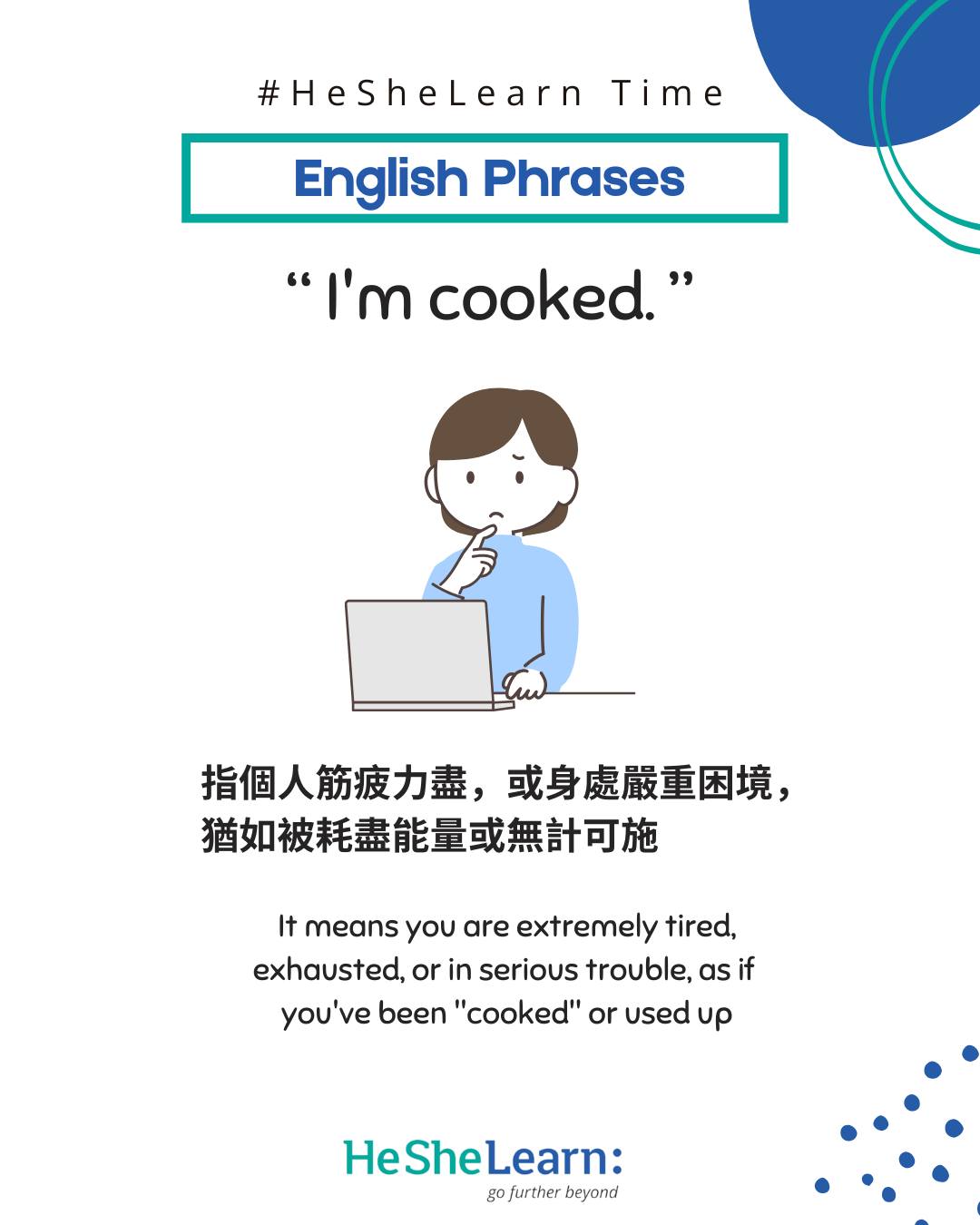 HeSheLearn - 【學習英文俗語】除了可以讓你的表達更道地，還能擴闊你的知識面！ 由這個星期開始，我們會定期在這裡分享一句英文俗語，讓 ...