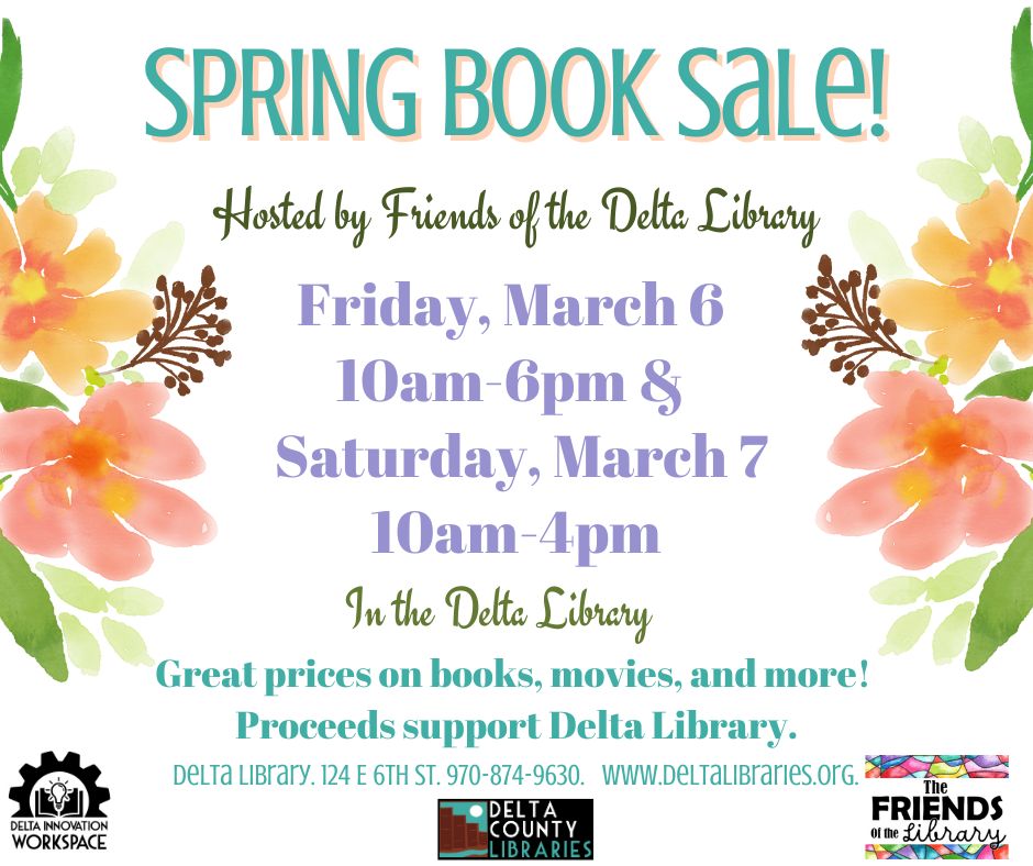 Don't miss the Spring Book Sale... - Delta County Libraries | Facebook