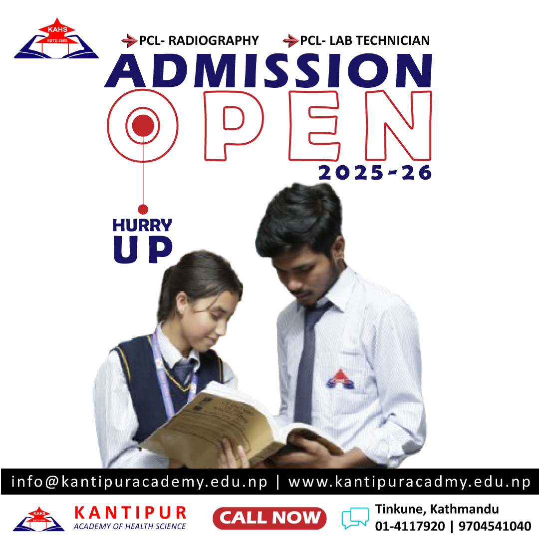 Kantipur - 📢 ADMISSION OPEN 📢 PCL – Radiography & Lab Technician 🎓 ...
