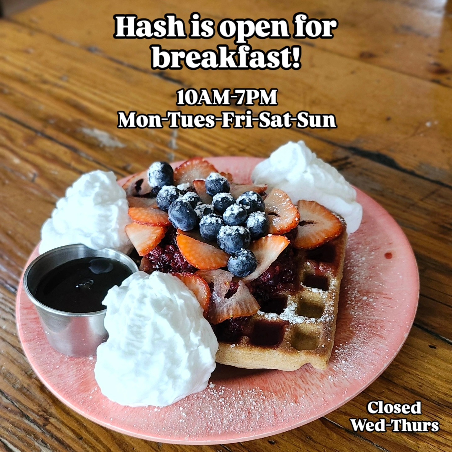 HASH - Join us for BREAKFAST! We're now open at 10am-7pm Mon-Tues-Fri ...