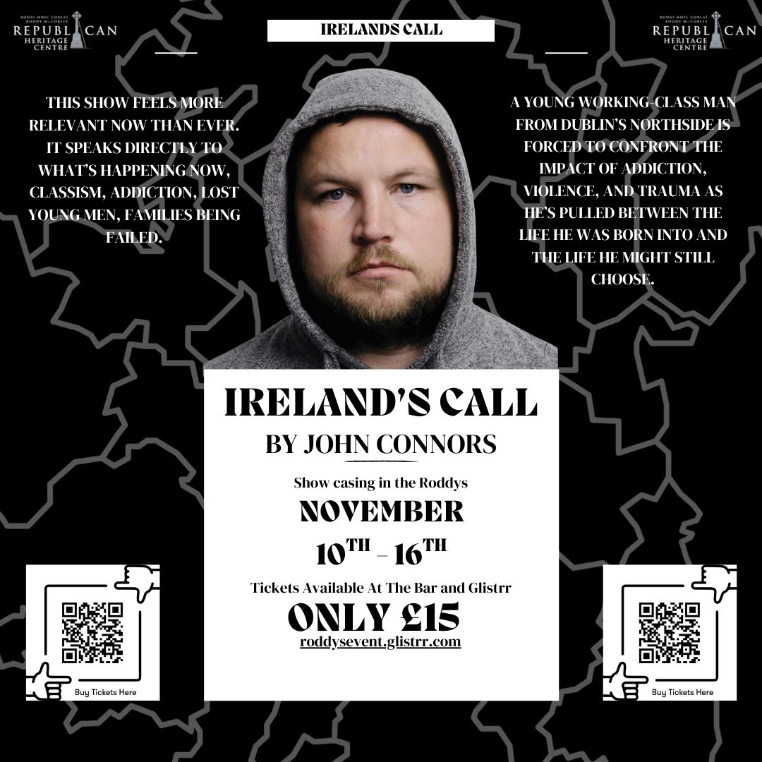 Roddy - John Connor's one man play Ireland's Call will be on in the ...