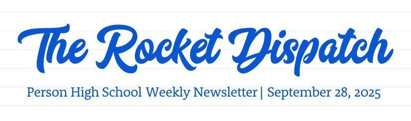 Please read the 9.28.25 Rocket... - Person High School | Facebook