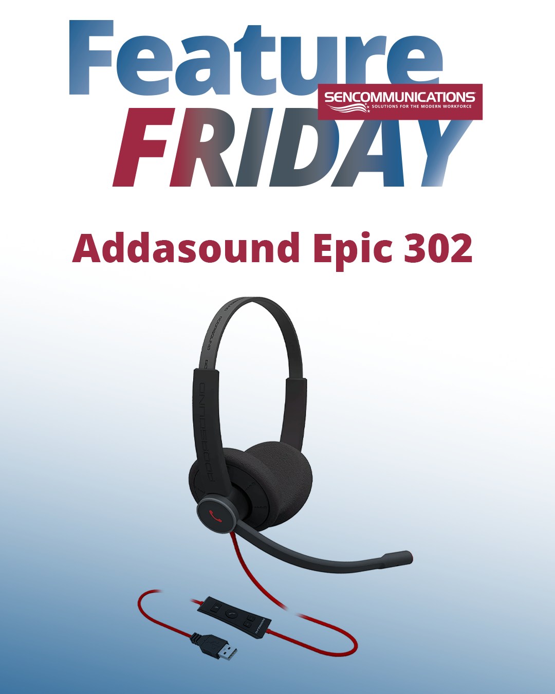 Sencommunications, - FEATURE FRIDAY! Addasound Denmark A/S Epic 302 The ...